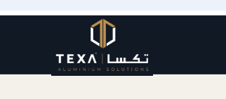 تتخصص شركة TEXA لحلول الألمنيوم والزجاج